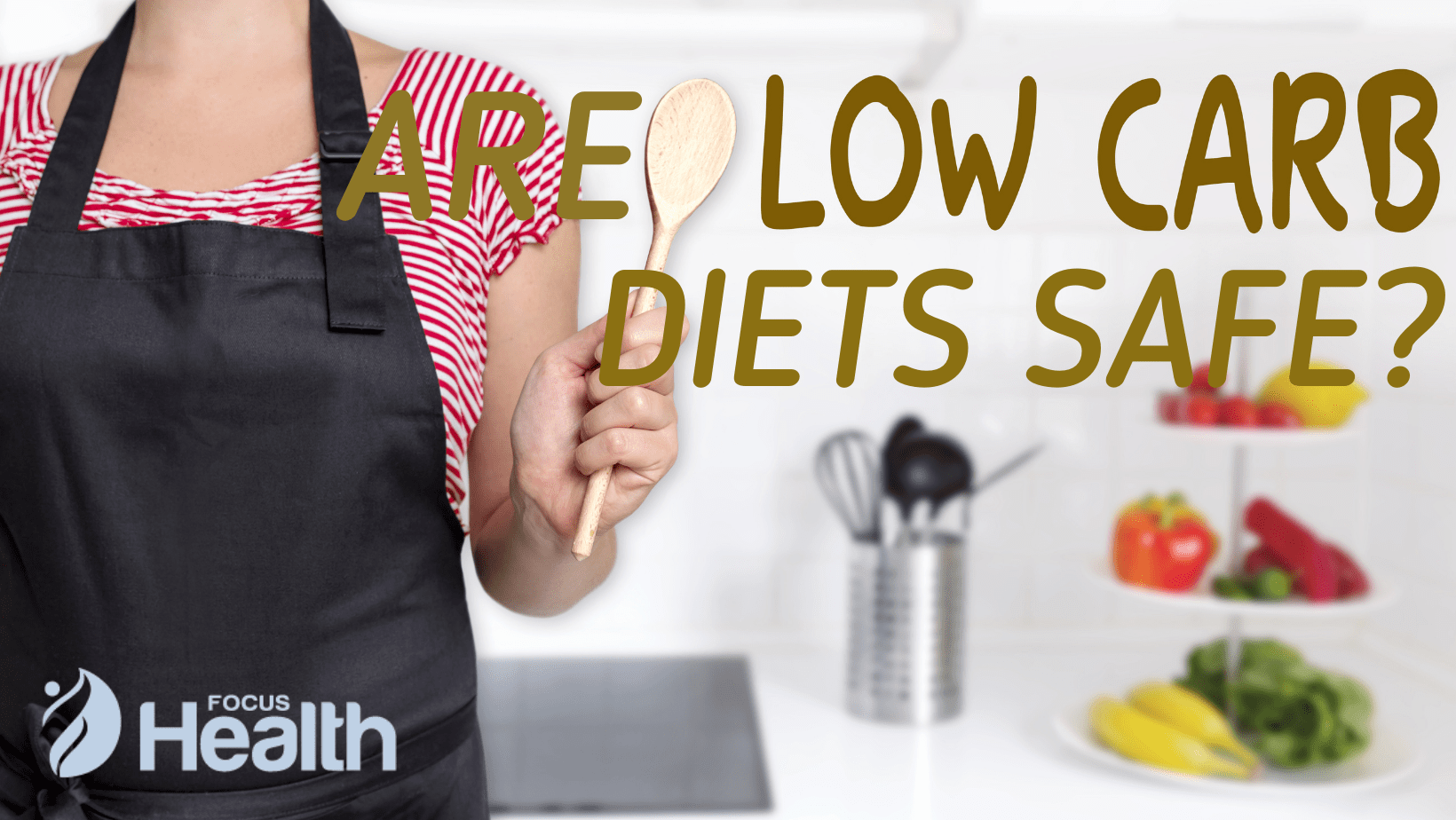 Are Low Carb Diets Safe