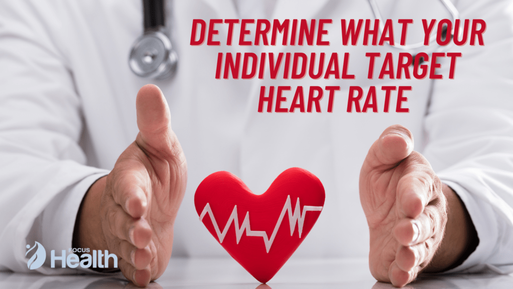 Determine what your individual target heart rate