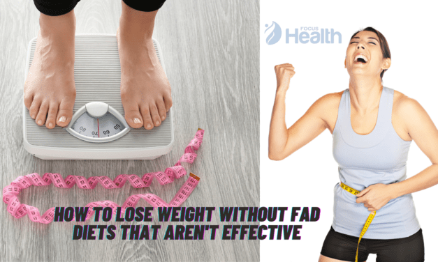 How to Lose Weight Without Fad Diets that aren’t effective